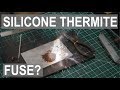 Silicone microfuse  light thermite with ease adding iron to the periodic table  elementalmaker