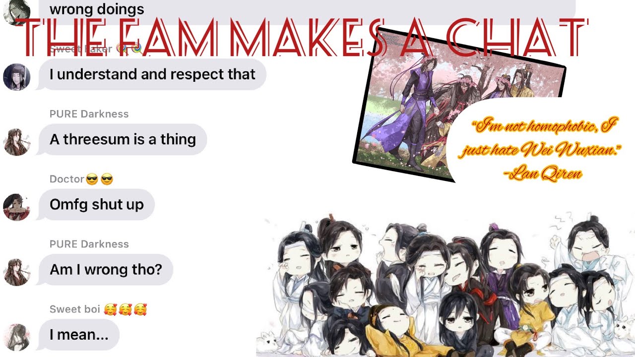 The Fam Makes a Chat || Mo Dao Zu Shi texting