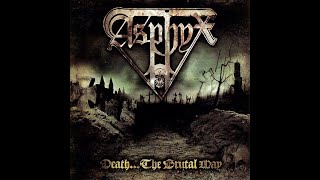 Asphyx - Death The Brutal Way