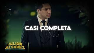 Julion Alvarez - Casi Completa