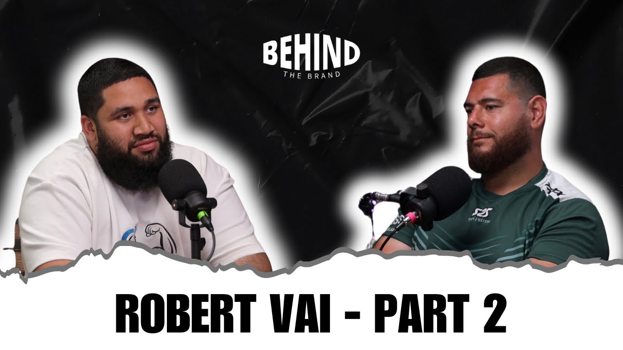 Robert Vai - Part 2 | Behind The Brand Ep. 11 - YouTube
