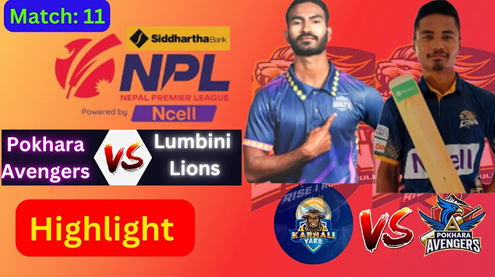 HIGHLIGHTS LUMBINI LIONS VS POKHARA AVENGERS ||POKHARA AVENGERS BEAT LUMBINI LIONS BY 10 WICKETS,NPL