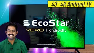 Ecostar 43&quot; 4K Ultra HD Android TV Unboxing &amp; Review