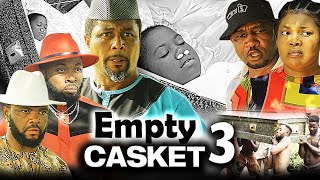 EMPTY CASKET SEASON 3(2022 NEW MOVIE) Mercy Kenneth/Tony Umez/2022 Trending Nigerian Nollywood Movie