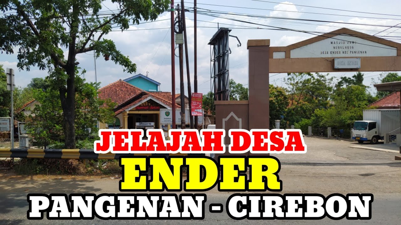 Motovlog Explore Desa Ender Kec Pangenan Kab Cirebon