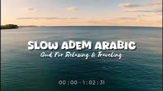 DJ Slow Remix Arabic Yawmun Jameel - Chill Vibes Relaxing Ikyy Pahlevii Full Album 2025🎧