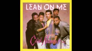 Club Nouveau - Lean On Me (Remix) chords