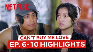 Ep 6 - 10 Highlights | Can’t Buy Me Love | Netflix Philippines