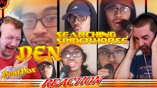 Into The DEN Reaction! ''Searching'' - Spiderhorse (Beatbox Remix)