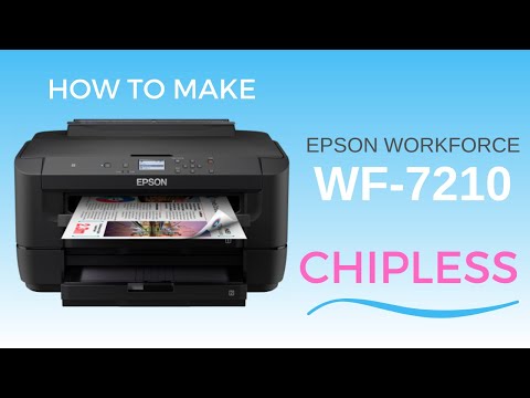 video How to make chipless Epson Workforce WF-7210 / WF-7211 / WF-7215 / WF-5290 / XP-15000