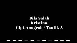 Kristina - Bila Salah | Koplo (Musik Audio)