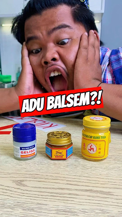 Balsem mane ye yang paling panas?? Nyok kite tes aje! 🔥🔥🔥