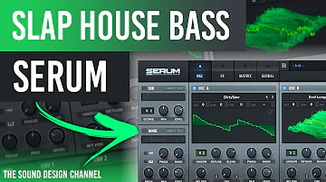 Serum Tutorial | Bass Sound | Slap House, Selected Style (House)