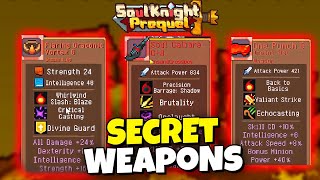 SECRET WEAPONS GUIDE  // SOUL KNIGHT PREQUEL