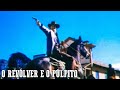 O Revólver e o Púlpito | Filme faroeste português | Velho Oeste | Vaqueiros