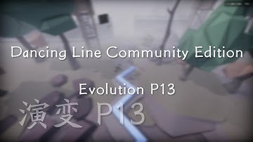 Dancing Line Community Edition - Evolution P13 (Post - Processing)