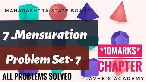 Mensuration | Problem Set-7 | Class 10th Maharashtra Board | Maths Part-02