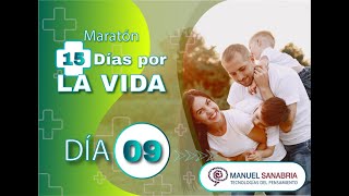 Maratón 15 días por la VIDA - Día 9