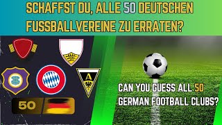 Schaffst du, alle 50 deutschen Fußballvereine zu erraten? | Can you guess all 50 football clubs?