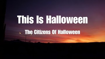 Thumbnail of The Citizens Of Halloween Town - This is Halloween (Lyrics)