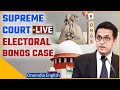 Cji dy chandrachud live  electoral bonds case  supreme court of india live  oneindia news