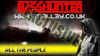 Basshunter - All The People