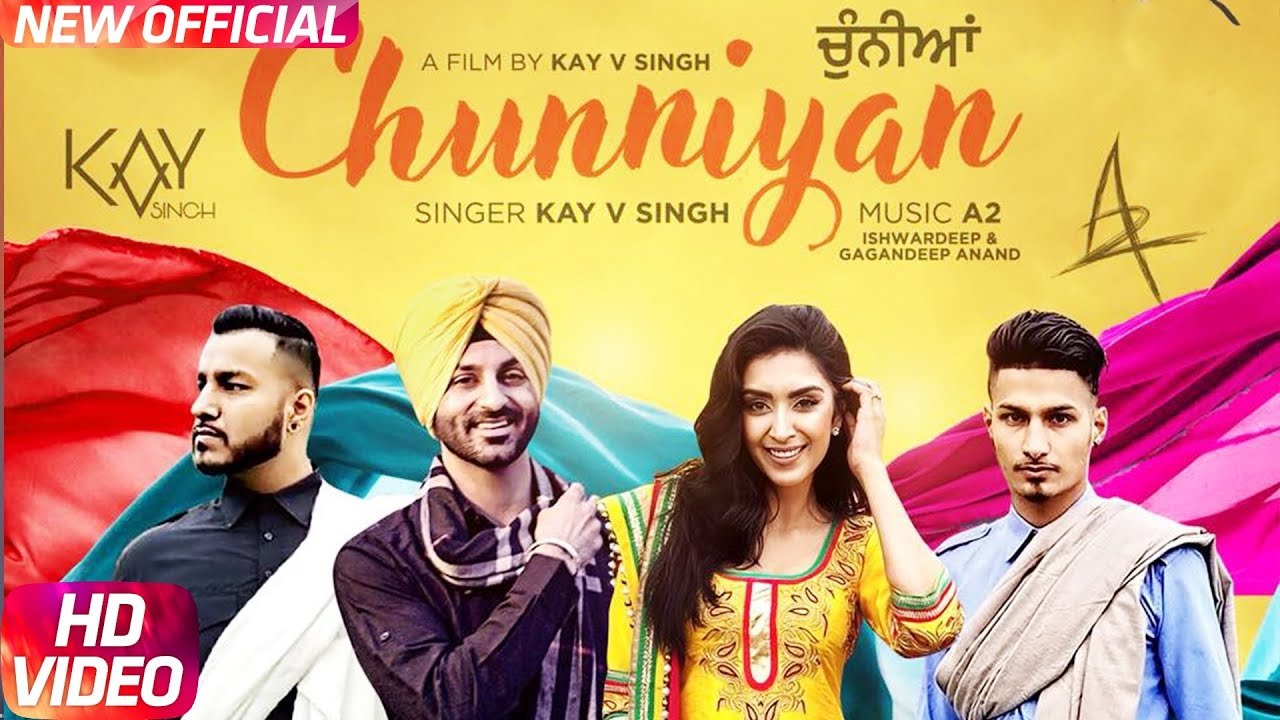Chunniyan (Full Video) | Kay V Singh | A2 | Latest Punjabi Song 2018 | Speed Records