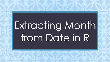 Extracting Month from Date in R