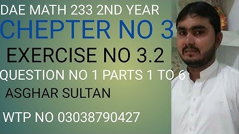 dae math 233 2nd year chapter no 3 exercise no 3.2 question no 1 parts 1 to 6