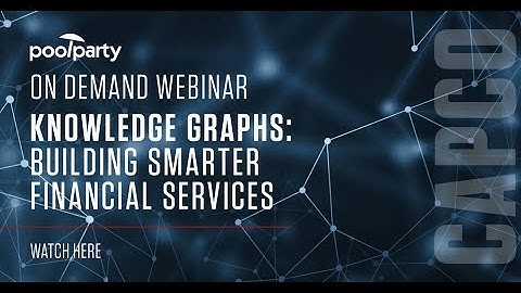 Capco & Pool Party - Introduction to Knowledge Graphs