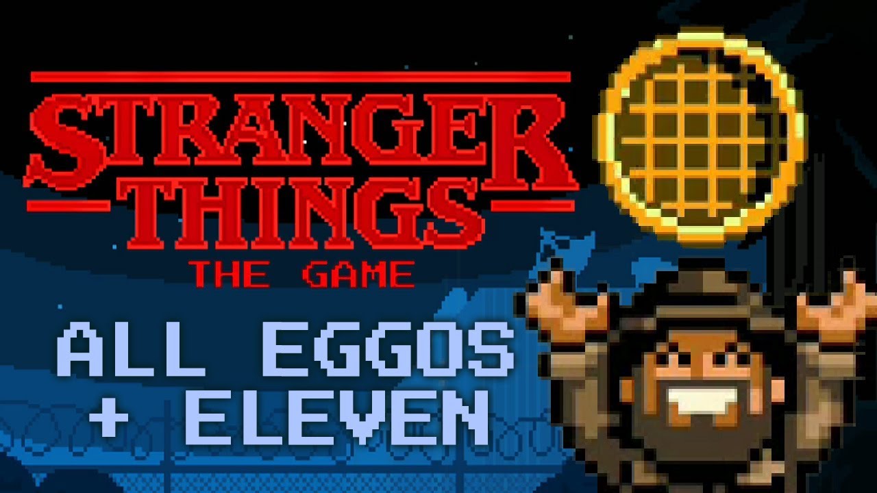 Stranger Things The Game All 8 Eggos Unlock Eleven Youtube