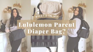 WHAT'S IN MY LULULEMON PARENT DIAPER BAG?