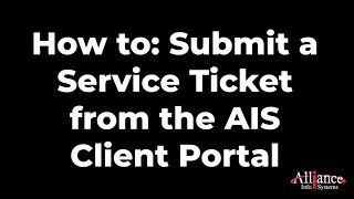 How to  Submit a Service Ticket