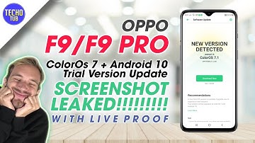 OPPO F9/F9 PRO ANDROID 10 UPDATE SCREENSHOT LEAKED , OPPO F9/F9 PRO COLOR OS 7 UPDATE