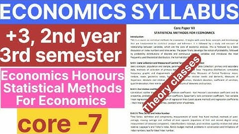 Economics syllabus || +3, 2nd year 3rd semester || statistical methods for economics || core - 7