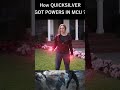 QUICKSILVER Ko powers Kaise Mile MCU me ? #shorts #trending