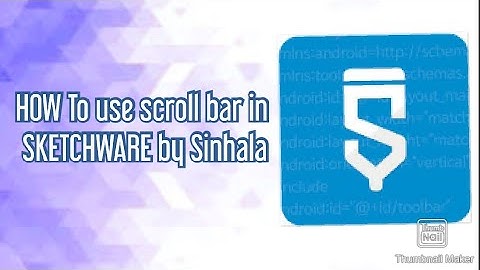How to use scroll bar in sketchware on sinhala