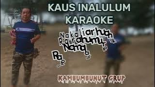 KARAOKE KAUS INALULUM BY NICHOLAS ANGGANG