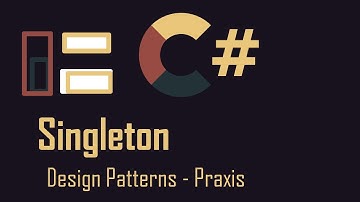 Design Patterns - Singleton - C# Praxisvideo