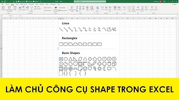 Làm Chủ Công Cụ Shape Trong Excel