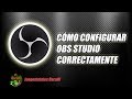 Como configurar DE MANERA CORRECTA OBS Studio para GRABAR y retransmitir EN DIRECTO