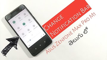 How to change Notification bar in Asus Zenfone Max Pro M1