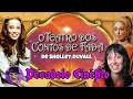 "O Teatro dos Contos de Fada" de Shelley Duvall (curiosidades)