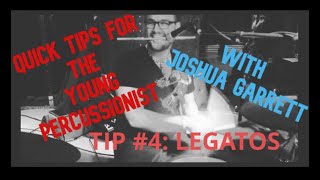 Quick Tips For The Young Percussionist Tip #4: 'Legatos' (Full Stroke Exercise)