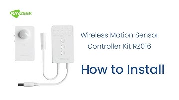 RAYZEEK | Wireless Motion Sensor Controller Kit Installation