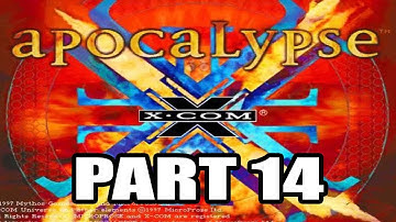 X-Com: Apocalypse Playthrough ( Superhuman Difficulty ), Part 14