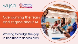 Overcoming the fears associated with AI in healthcare | Wysa x MyCHN Webinar Shorts
