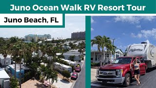 Juno Ocean Walk RV Resort Tour | RV Campground | Juno Beach | Palm Beach County | Florida Vacation