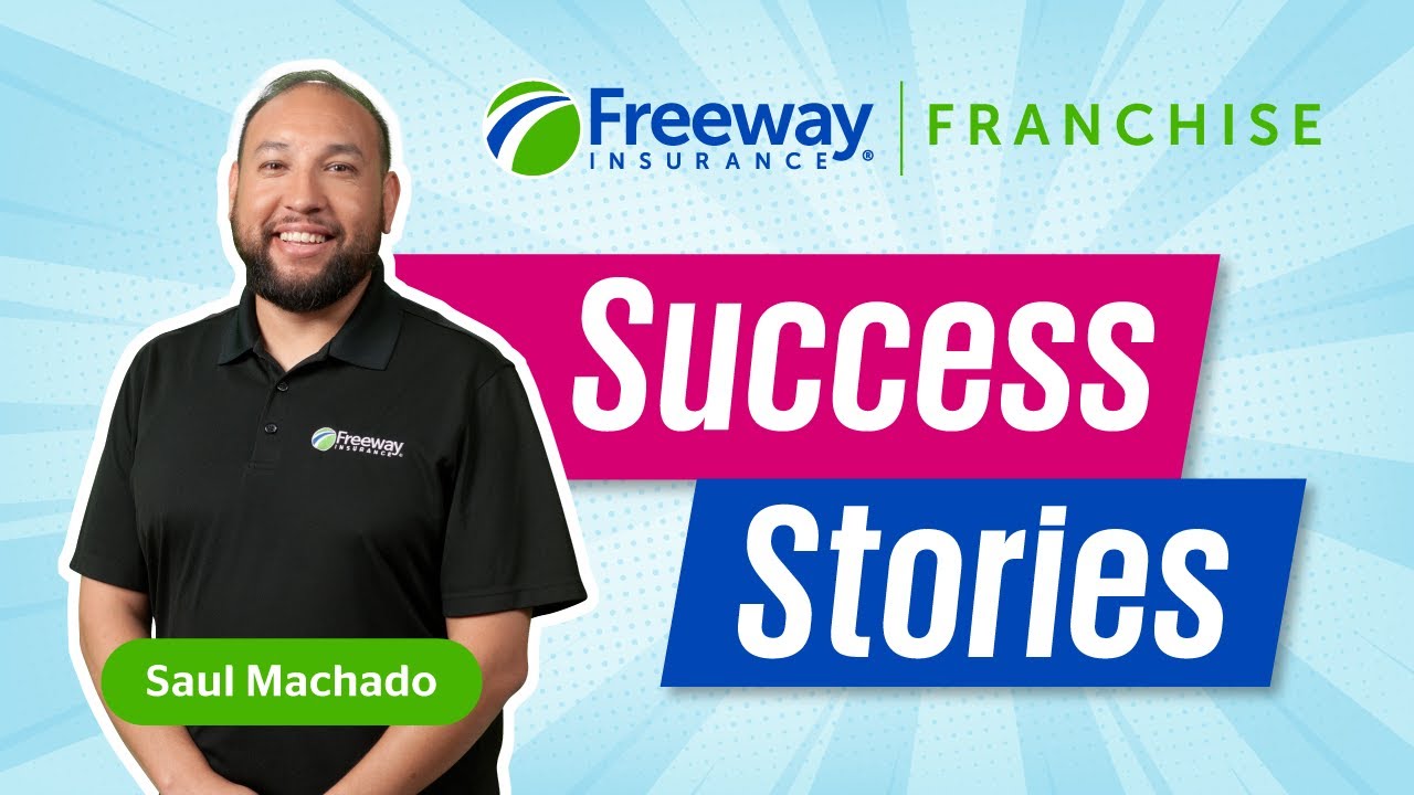 Why start your own Freeway Insurance Franchise? | Best Tips from a ...