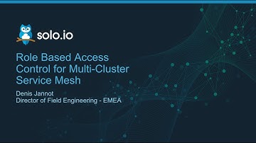 Role Based Access Control for Multi-Cluster Service Mesh